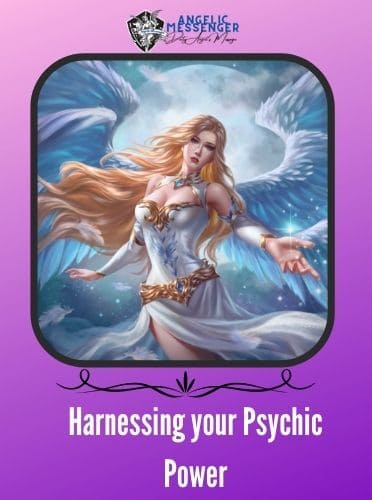 You were created a psychic being. Awaken and harness that power in you