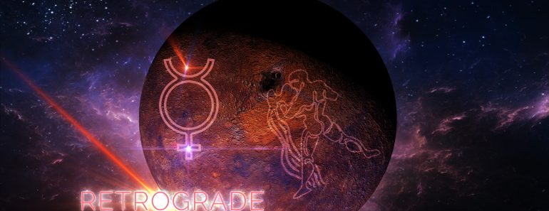 The Impact of the Upcoming Mercury Retrograde on Your Life